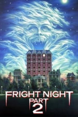 Download Fright Night Part 2 (1988) {English With Subtitles} 480p | 720p | 1080p