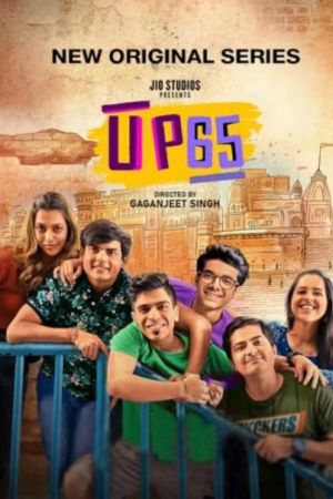 Download UP65 (Season 1 – 2) Hindi JioCinema Series 480p | 720p | 1080p WEB-DL