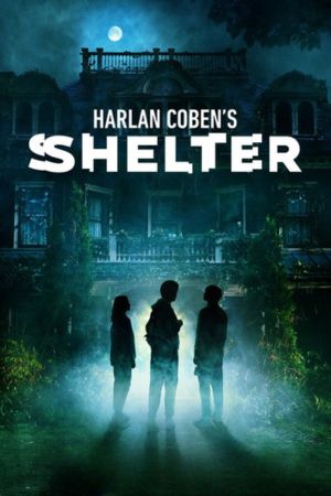 Download Harlan Coben’s Shelter – Amazon Original (2023) Season 1 Dual Audio {Hindi-English} 480p | 720p WEB-DL