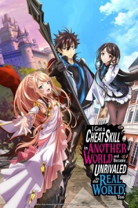 Download I Got a Cheat Skill in Another World and Became Unrivaled in the Real World Too (2023) Multi Audio [HIN + ENG + JAP] Series 480p | 720p | 1080p BluRay