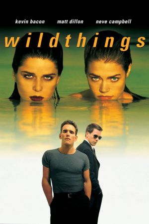 Download Wild Things (1998) Dual Audio (Hindi-English) 480p | 720p