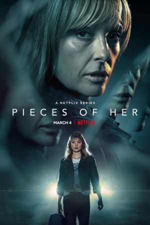 Download Pieces of Her (Season 1) 2022 Dual Audio {Hindi-English} 720p 10bit