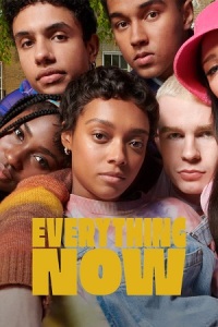 Download Everything Now – Netflix Original (2023) Season 1 Complete Dual Audio {Hindi-English} Series 480p | 720p WEB-DL