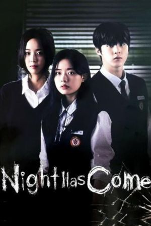 Download Night Has Come (Season 1) Kdrama {Korean With English Subtitles} WeB-DL 720p | 1080p