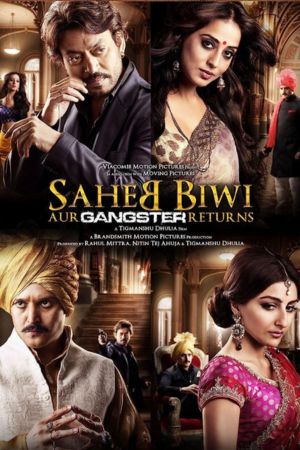 Download Saheb Biwi Aur Gangster Returns (2013) Hindi Full Movie 480p | 720p | 1080p