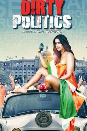 Download Dirty Politics (2015) Hindi Full Movie HDRip 480p | 720p