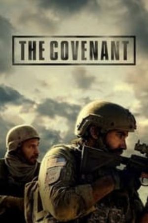 Download Guy Ritchie’s The Covenant (2023) {English With Subtitles} Web-DL 480p | 720p | 1080p