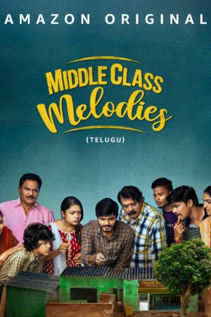 Download Middle Class Melodies (2020) UNCUT {Hindi ORG. Dubbed} WEB-DL 480p | 720p | 1080p