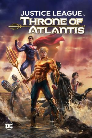 Download Justice League: Throne of Atlantis (2015) {English With Subtitles} 720p | 1080p