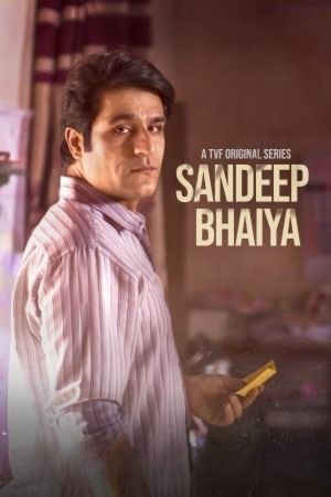 Download Sandeep Bhaiya (2023) S01 Hindi HDRip Complete WEB Series 480p | 720p | 1080p WEB-DL