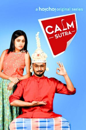 Download Calm Sutra (Seaso 1 – 2) Hindi Dubbed Complete WEB Series WEB-DL 480p | 720p