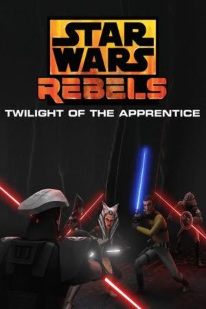 Download Star Wars – Rebels Twilight Of The Apprentice (2016) BluRay Dual Audio {Hindi-English} 480p | 720p