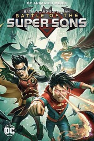 Download Batman and Superman: Battle of the Super Sons (2022) WEB-DL {English With Subtitles} Full Movie 480p | 720p