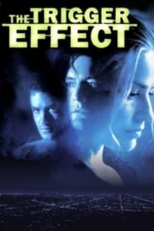 Download The Trigger Effect (1996) {English With Subtitles} 480p | 720p