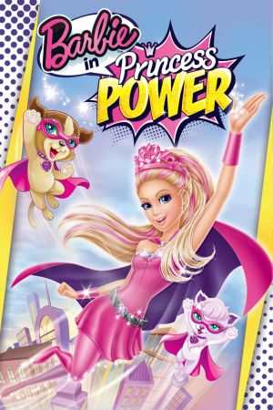 Download Barbie in Princess Power (2015) Dual Audio {Hindi-English} 480p | 720p