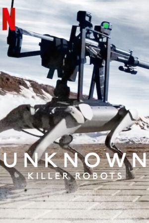 Download Unknown: Killer Robots (2023) (Hindi-English) WeB-DL 480p | 720p | 1080p