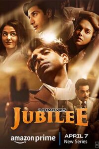 Download Jubilee (Season 1) Hindi Amazon Prime Complete WEB Series 480p | 720p WEB-DL