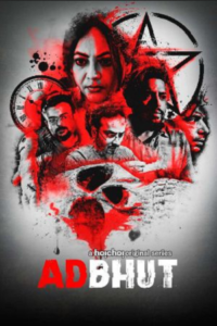 Download Adbhut – Hoichoi (2023) Season 1 WEB-DL Hindi WEB Series 480p | 720p | 1080p