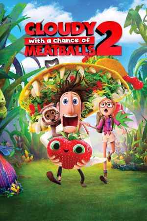 Download Cloudy With a Chance of Meatballs 2 (2013) Dual Audio {Hindi-English} 480p | 720p | 1080p