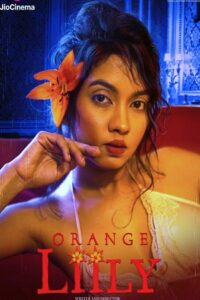 Download Orange Lilly – JC WEB-DL (2023) Hindi Full Movie 480p | 720p | 1080p