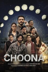 Download Choona (2023) Season 1 Complete Hindi NF WEB Series 480p | 720p | 1080p WEB-DL