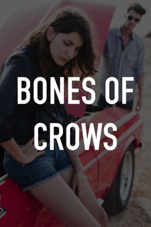 Download Bones of Crows (2022) {English With Subtitles} WEB-DL 480p | 720p | 1080p