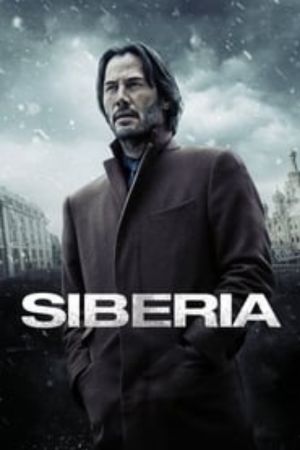 Download Siberia (2018) {English With Subtitles} 720p | 1080p