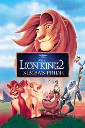 Download The Lion King 2: Simba’s Pride (1998) Dual Audio {Hindi-English} 480p | 720p