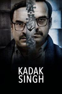 Download Kadak Singh (2023) Hindi Full Movie ZEE5 480p | 720p | 1080p WEB-DL