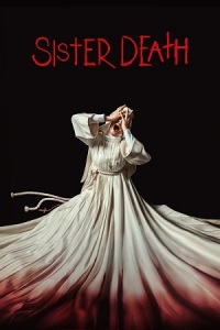 Download Sister Death – From The World Of “Veronica” (2023) WEB-DL Multi-Audio {Hindi-English-Spanish} 480p | 720p | 1080p