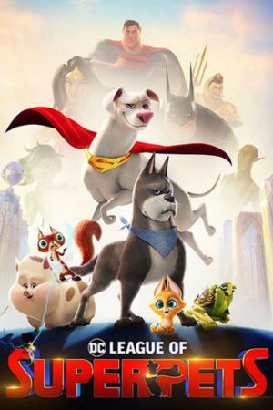 Download DC League of Super Pets (2022) Dual Audio [Hindi + English] WeB-DL 480p | 720p | 1080p 