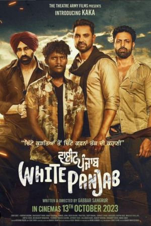 Download White Punjab (2023) Punjabi WEB-DL Full Movie 480p | 720p | 1080p