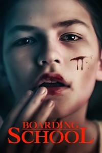 Download Boarding School (2018) {English With Subtitles} BluRay 480p | 720p | 1080p