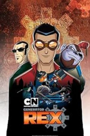 Download Generator Rex (2010–2013) Season 1-3 Animated Series English BluRay 480p | 720p