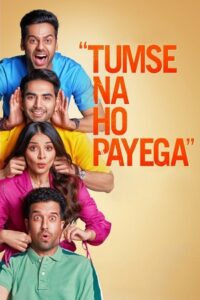 Download Tumse Na Ho Payega (2023) Hindi Full Movie DSNP WEB-DL 480p | 720p | 1080p