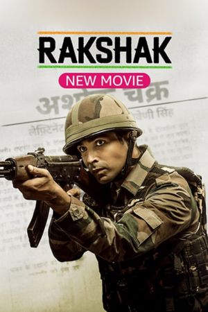 Download Rakshak Indias Braves (2023) Hindi Full Movie WEB-DL 480p | 720p | 1080p