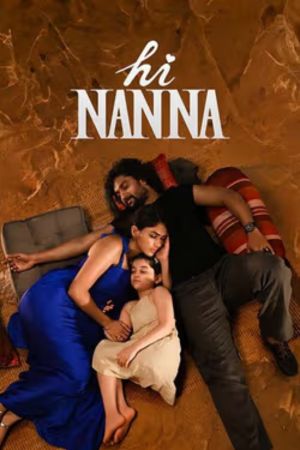 Download Hi Nanna (2023) Dual Audio [Hindi (ORG DD5.1) & Telugu] WEB-DL 480p | 720p | 1080p