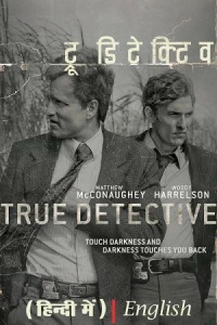 Download [18+] True Detective (Season 1 – 4) [S4 EP06 Added] Dual Audio {Hindi-English} HBO Original Series 480p | 720p | 1080p BluRay