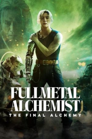 Download Fullmetal Alchemist – The Final Alchemy (2022) Dual Audio {Hindi-English} 480p | 720p | 1080p