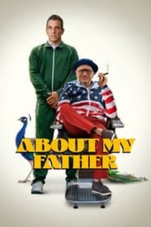 Download About My Father (2023) {English With Subtitles} WEB-DL 480p | 720p