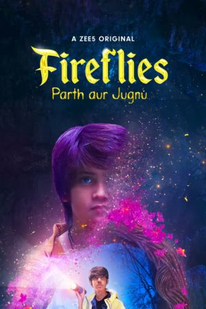 Download Fireflies – Parth aur Jugnu (2023) Season 1 Complete [ZEE5 Original] Hindi WEB Series 480p | 720p | 1080p WEB-DL