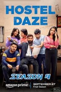 Download Hostel Daze (Season 4) Hindi Amazon Original Complete WEB Series 480p | 720p WEB-DL