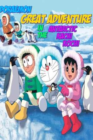 Download Doraemon Great Adventure in the Antarctic Kachi Kochi (2017) Hindi Subbed 480p 720p