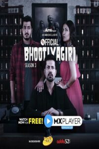 Download Bhootiyagiri Season 3 (2020) Hindi MX Player WEB Series WEB-DL 720p