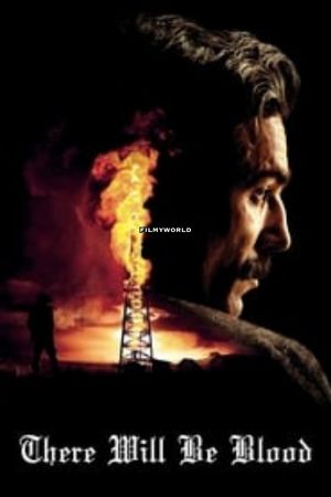 Download There Will Be Blood (2007) {English With Subtitles} BluRay 480p | 720p | 1080p