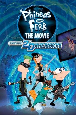 Download Phineas and Ferb the Movie: Across the 2nd Dimension (2011) Dual Audio (Hindi-English) 480p | 720p | 1080p