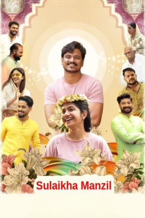 Download Sulaikha Manzil (2023) WEB-DL ORG. Dual Audio [Hindi – Malayalam] Full Movie 480p | 720p | 1080p