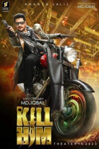 Download Kill Him (2023) Bengali Full Movie WEB-DL 480p | 720p | 1080p