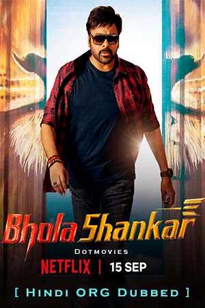 Download Bholaa Shankar (2023) Hindi ORG. Dubbed WEB-DL 480p | 720p | 1080p