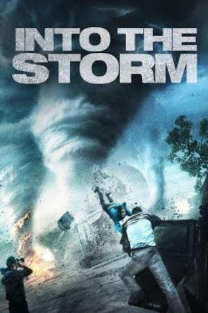 Download Into the Storm (2014) English Full Movie [With English Subtitle] BluRay 480p | 720p